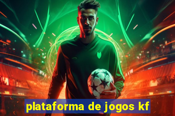 plataforma de jogos kf